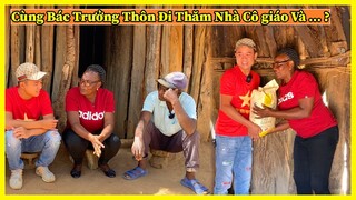 Công Giáp || Cùng Bác Trưởng Thôn Đi Thăm Nhà Cô Giáo - Tiết Lộ Mức Lương Chỉ Với Khoảng 450.000 VND