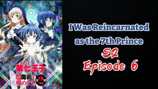 Reinkarnasi Malah Jadi Pangeran ke 7 S2 Episode 6 (Sub Indo) HD