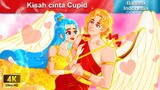 Kisah cinta Cupid 💑 Dongeng Bahasa Indonesia 🌜 WOA - Indonesian Fairy Tales