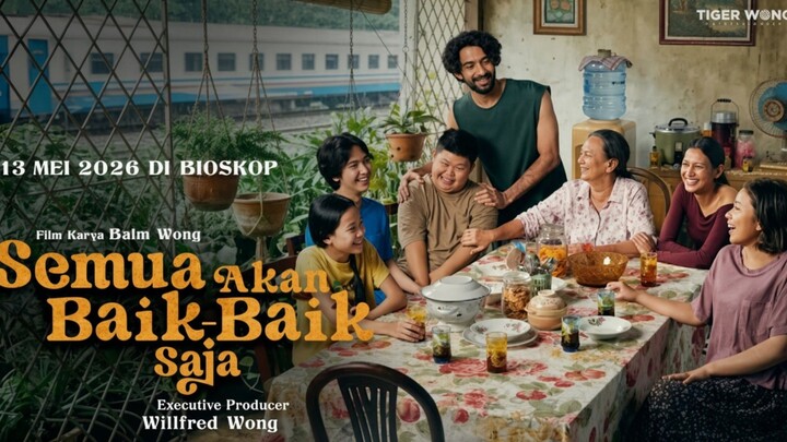 SEMUA AKAN BAIK BAIK SAJA || FILM INDO [ Keluarga ]
