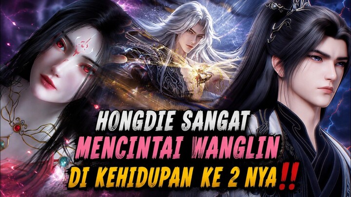 WANGLIN DAN HONGDI TERIKAT HUBUNGAN YG MELANGGAR HUKUM SENIORITAS ⁉️ #donghuaterbaru
