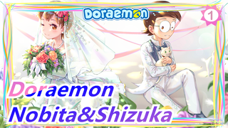 [Doraemon] Nobita&Shizuka--- Aku Menentuka Masa Mudaku Untuk Bersamanya - Qi Feng Le_1