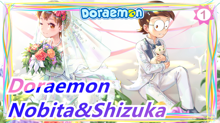[Doraemon] Nobita&Shizuka--- I Set Her My Youth to Be with Her - Qi Feng Le_1