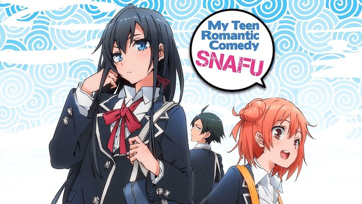 Watch My Teen Romantic Comedy SNAFU Season 3 Full Series 2020 HD - onoflix.ru