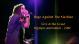 Rage Against The Machine - Live At the Grand Olympic Auditorium - 2000