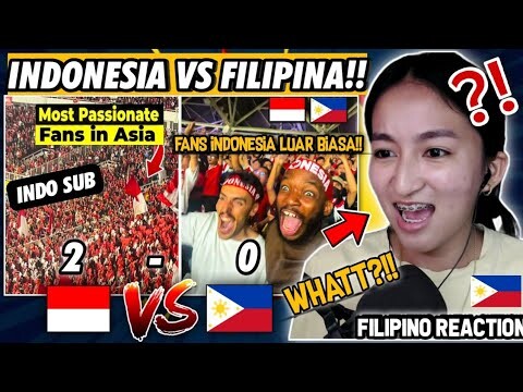 INDONESIA VS FILIPINA 2-0 KUALIFIKASI PALIA DUNIA!! FANS INDONESIA LUAR BIASA! | FILIPINO REACTION🇵🇭