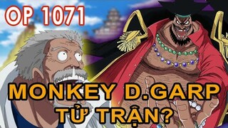 SPOILER ONE PIECE 1071: NGÀY TÀN CỦA ANH HÙNG HẢI QUÂN MONKEY D. GARP