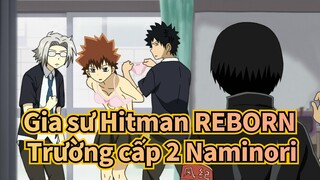 [Gia sư Hitman REBORN] Một ngày bình thường ở trường cấp 2 Naminori (Cảnh bị xóa)