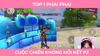 Top 1 phai phai, cuộc chiến không hồi kết p2