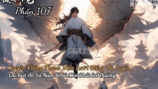 Xuyên Không Thanh Niên Lười Biếng Tu Luyện Chỉ Biết Ăn Và Nằm Bị Cả Môn Phái Coi Thường P107