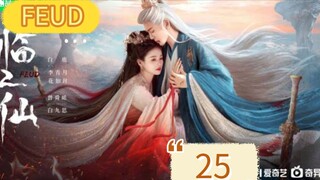 FEUD EP 25 SUB INDO