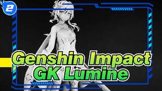 Genshin Impact | [Produksi GK Tanah Liat] Mencoba Membuat GK Lumine_A2