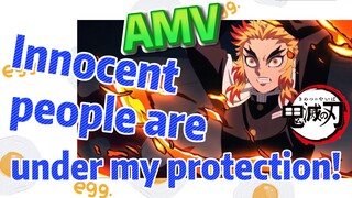 [Demon Slayer]  AMV | Innocent people are under my protection!