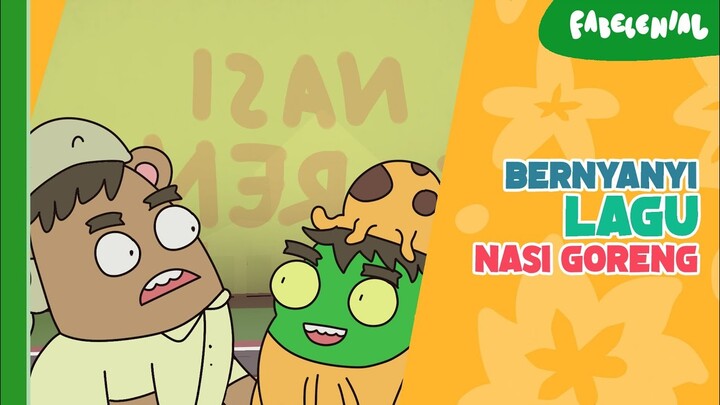 BERNYANYI LAGU NASI GORENG &  NASI GORENG GA BIASA - Fabelenial (Animasi Fabel Indonesia)