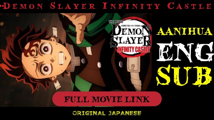 DEMON SLAYER Infinity Castle  | ENG SUB | Full Movie