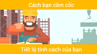Xem video để tìm hiểu tính cách của bạn
