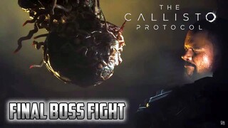 THE CALLISTO PROTOCOL Final Boss Fight and Ending Scene