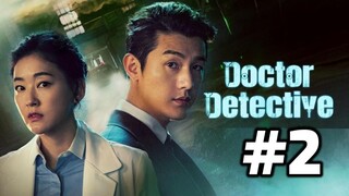 Doctor Detective Episode 2