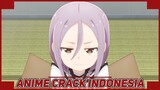 Gelud Sama Calon Mertua {Anime Crack Indonesia} 15