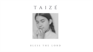 Taizé - Bless The Lord // Pujilah Tuhan - cover by JenniferOdelia