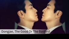 Dongjae, The Good Or The Bastard eps 6