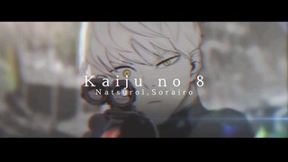 Kaiju no 8 - Natsuiro,Sorairo 「AMV」