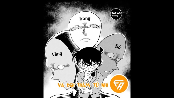 CONAN TẬP 509: ĐỎ, TRẮNG, VÀNG VÀ ĐỘI THÁM TỬ NHÍ (MANGA)