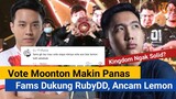 VOTE MOONTON MAKIN PANAS, FAMS DUKUNG RUBYDD ANCAM LEMON, KINGDOM NGAK SOLID?