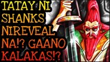 TATAY NI SHANKS NIREVEAL NA! | One Piece Tagalog Analysis