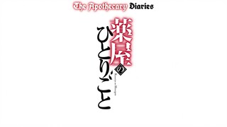 The Apothecary Diaries ~S1 EP3~ ENG Sub
