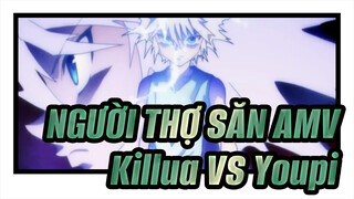 [NGƯỜI THỢ SĂN AMV] Killua VS Youpi