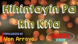 Hihintayin Pa Rin Kita - Von Arroyo | Karaoke Version