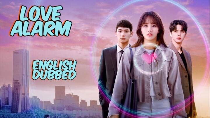 3. TITLE: Love Alarm S-1 [2019]/Korean Series Genre: Romance Teen Drama English Dubbed HD