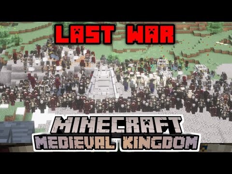 Minecraft Medieval Kingdom - Last War [S4-09]