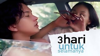 3 Hari Untuk Selamanya (2007)