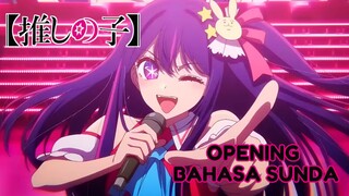 IDOL 「アイドル」 - YOASOBI | Oshi no Ko Opening Bahasa Sunda