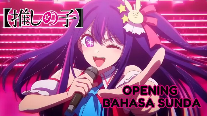 IDOL 「アイドル」 - YOASOBI | Oshi no Ko Opening Bahasa Sunda