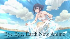 Bye Bye, Earth New Anime S-01 Ep01 Hindi