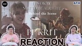 REACTION | Behind the scene | PP Krit - MV It's Okay Not To Be Alright | ATHCHANNEL