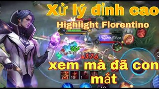 Tổng Hợp Những Pha Highlight Florentino Hay Nhất Liên Quân | Liên Quân Tik Tok