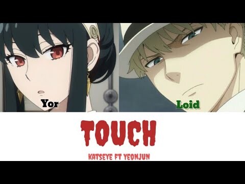 Yor Forger and Loid Forger sings TOUCH BY KATSEYE FEAT YEONJUN