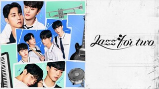 Jazz For Two EP 1 ENG SUB (2024)