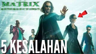 5 KESALAHAN THE MATRIX RESURRECTIONS (2021)