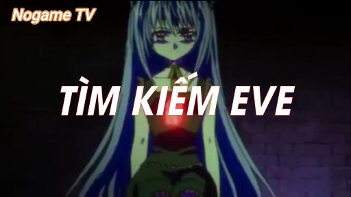 Black Cat (Short Ep 21) - Tìm kiếm Eve #blackcat