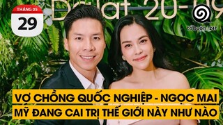 Vợ chồng Quốc Nghiệp - Ngọc Mai. Mỹ đang cai trị thế giới này như nào | TỔ BUÔN 247 (29/05/2024)