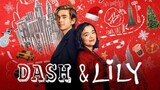 Dash and Lily S01E08 - Finale