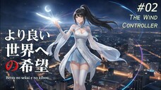Ep2 Betsu no sekai e no kibō (Sub Indo) - Si Pengendali Angin
