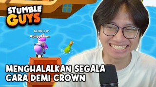 GIMANAPUN CARANYA GUA HARUS DAPET CROWN !!- Stumble Guys Indonesia