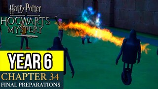 Harry Potter: Hogwarts Mystery | Year 6 - Chapter 34: FINAL PREPARATIONS