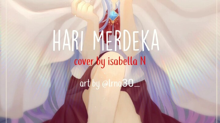 Cover Hari merdeka by isabella naemi